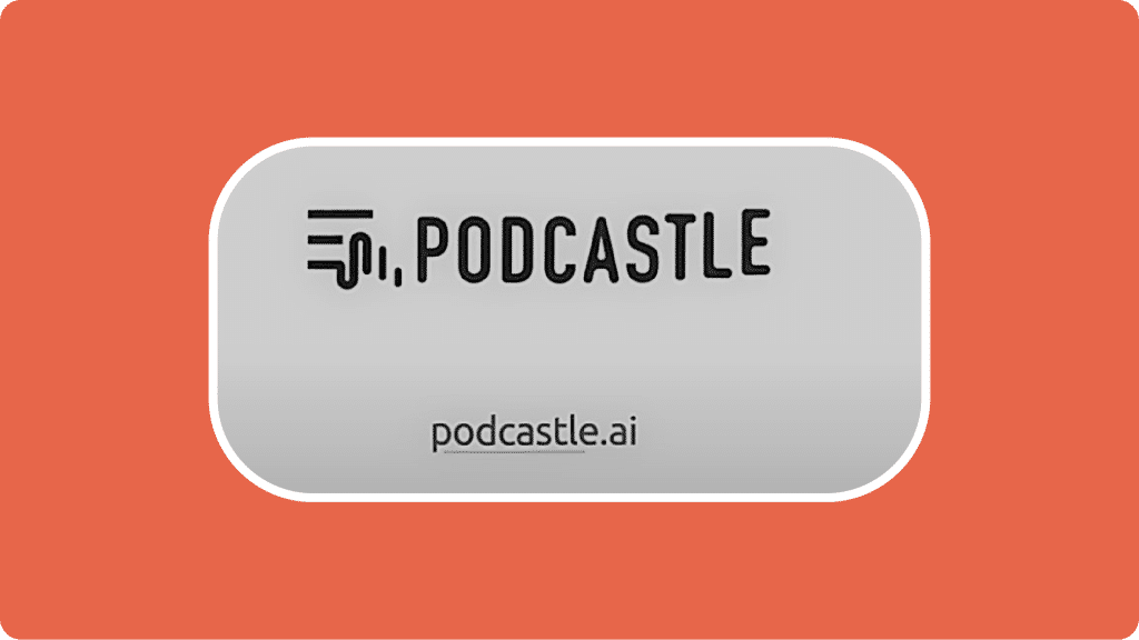 PODCASTLE